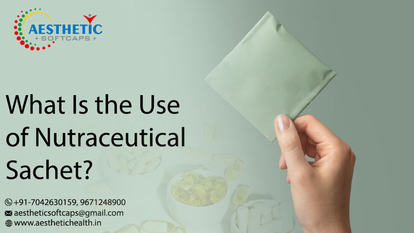 Nutraceutical Sachets Manufacturers